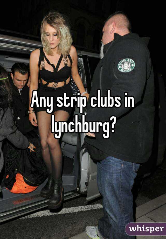 best of Virginia strip clubs Lynchburg