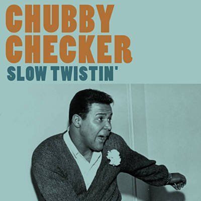 best of Twistin Chubby checker