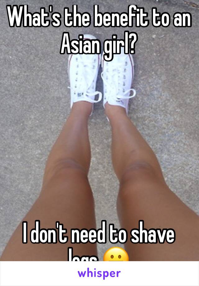 Why don t asian girls shave