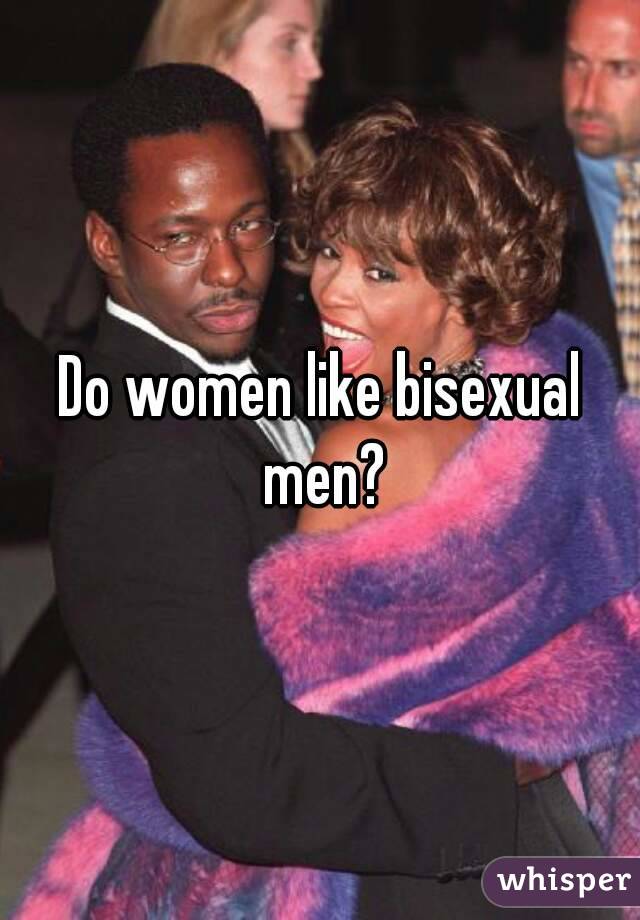 Women who like bisexual men