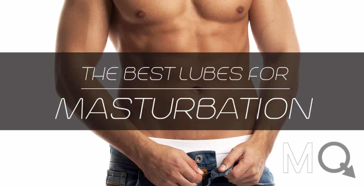best of Masturbation Best lube for male