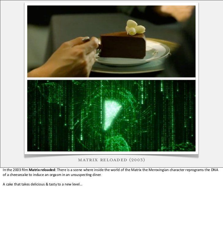 Tomahawk reccomend Matrix reloaded cake orgasm