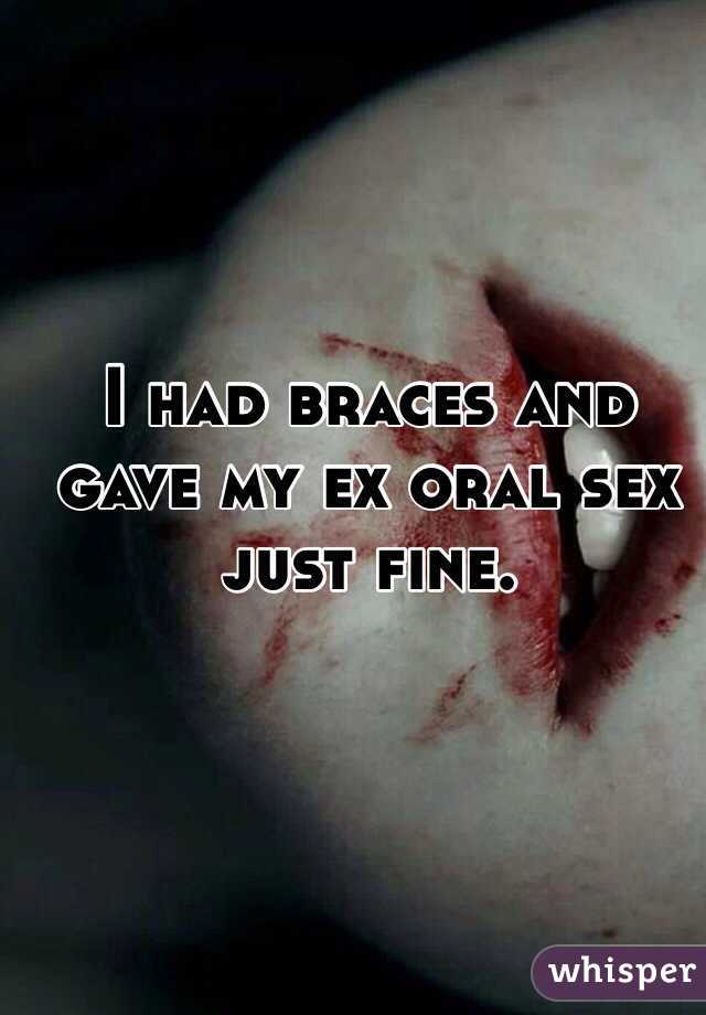Braces and oral sex