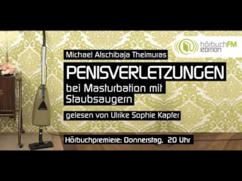 Penisverletzungen bei masturbation mit staubsaugern