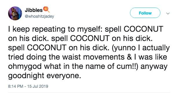 Tackle reccomend spelling coconut with waist while