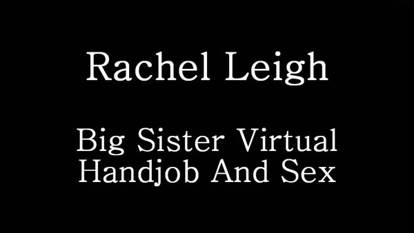 best of Big sister leigh virtual rachel